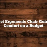 Budget Ergonomic Chair Guide for Comfort on a Budget