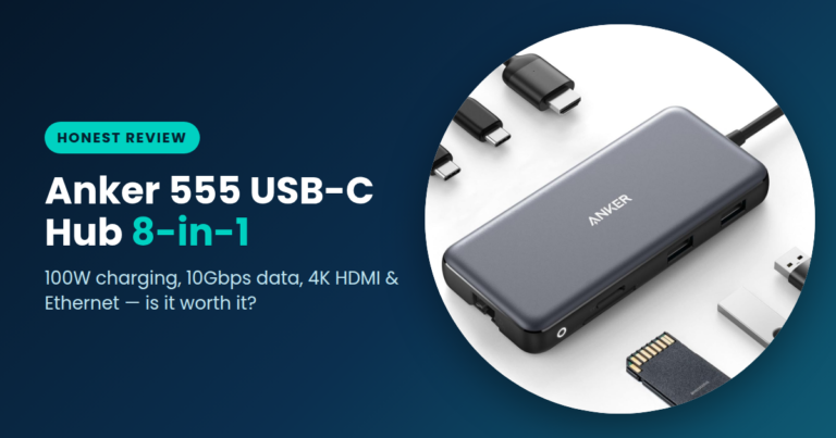 Anker 555 USB-C Hub 8-in-1 Review: Is It Worth Buying?
